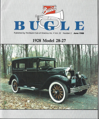 THE BUICK BUGLE 1988 JUNE - '28 MODEL 28-27, '47 MODEL 51